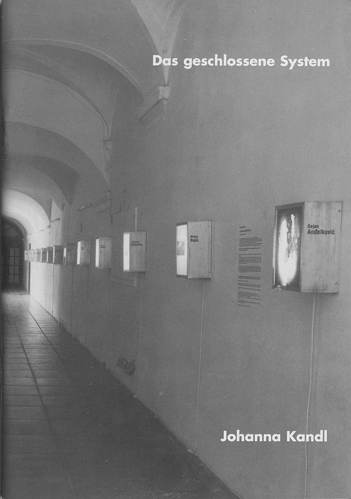 Das Ge- schlossene System